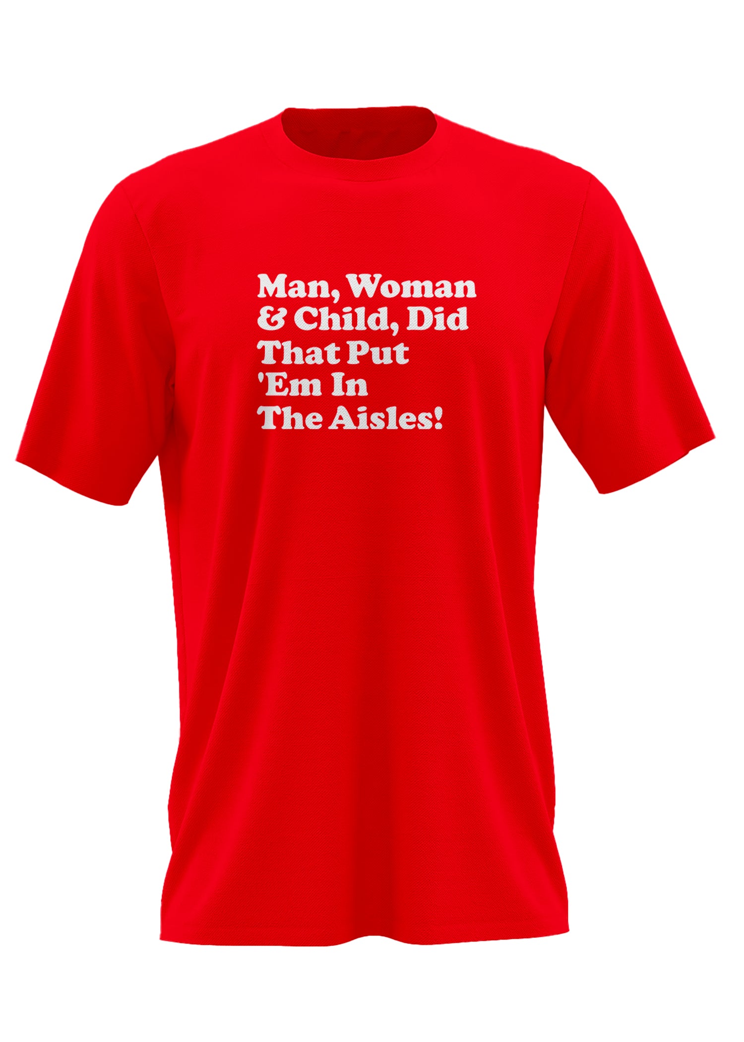 Man Woman and Child did that Put Em in the Aisles Red Tee - Nebraska Cornhuskers