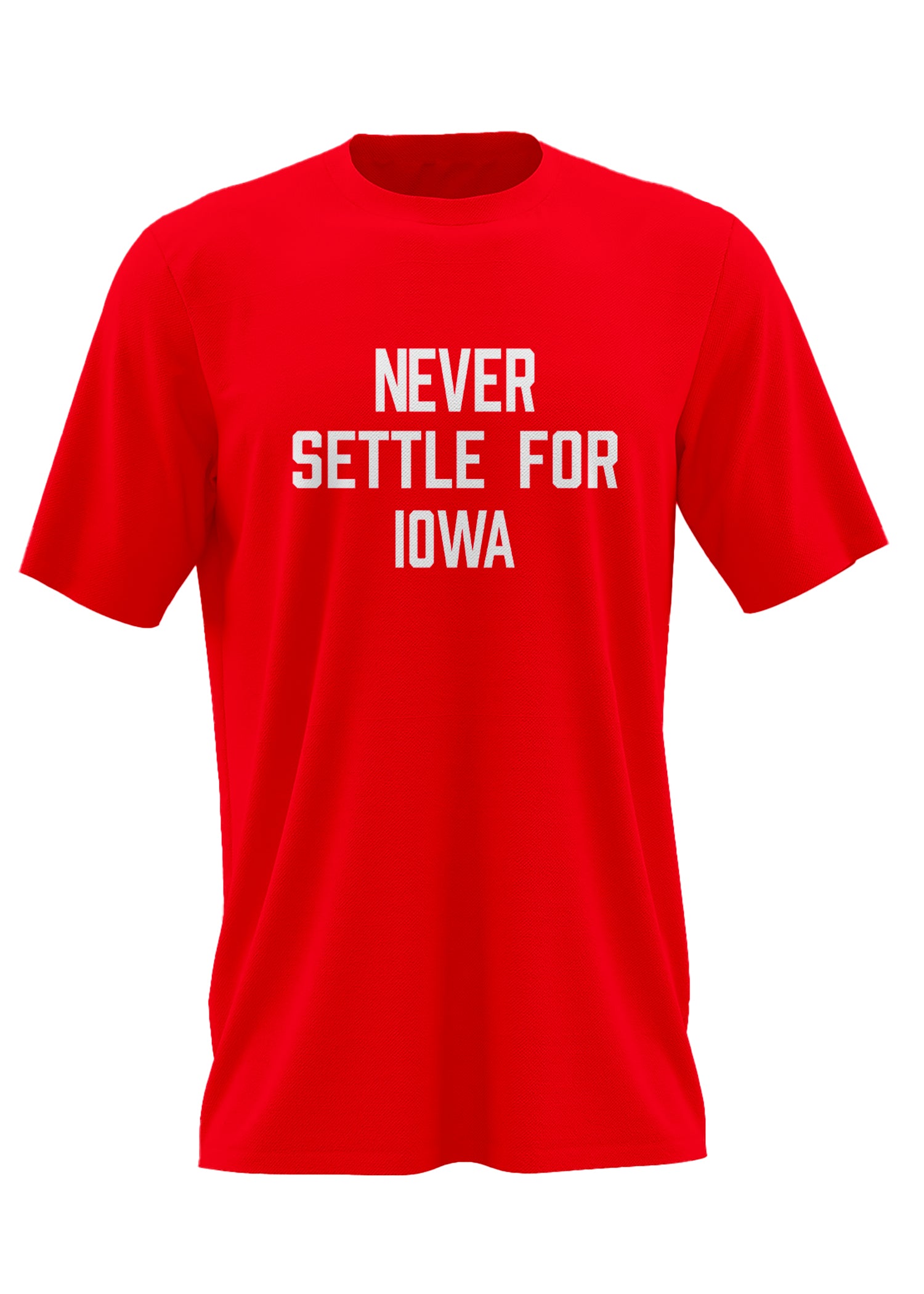 Never Settle For Iowa Red Tee - Nebraska Cornhuskers