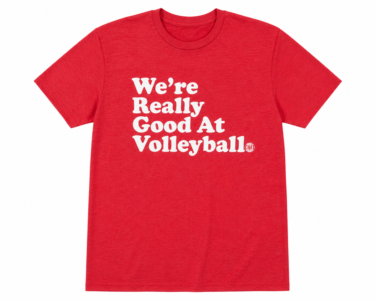 We're Really Good at Volleyball - Nebraska Cornhuskers